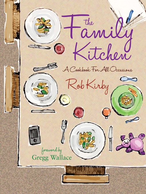 Title details for The Family Kitchen by Rob Kirby - Wait list
